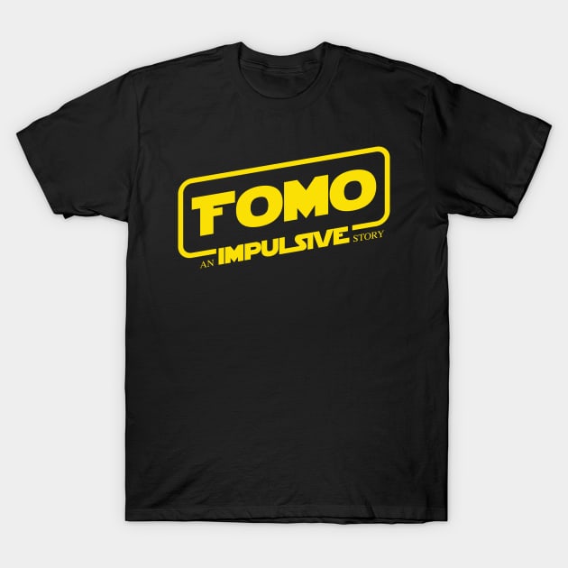 FOMO wars T-Shirt by Daribo